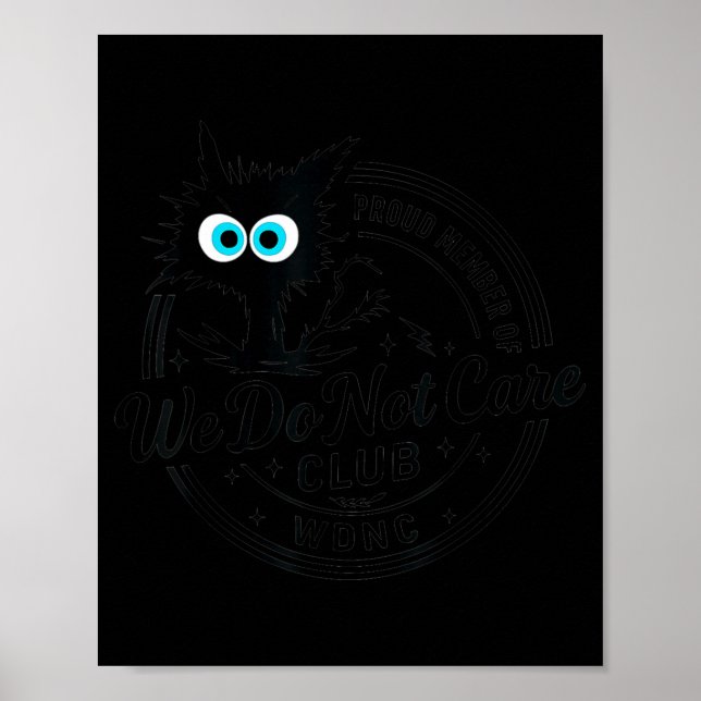 Vi Bryr Oss Inte Klubb Svart Katt Poster (Framsidan)