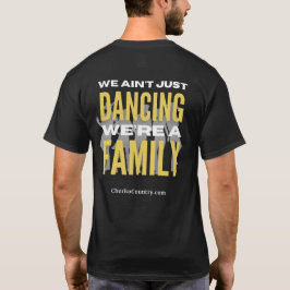 "Vi dansar inte bara, vi är en familj"  T-shirt