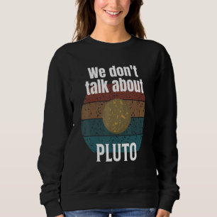 Vi Donu2019t pratar om Pluto Science T Shirt