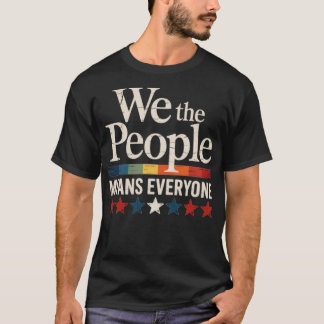 Vi Elaket Folkets rättigheter - alla USA:s grundla T Shirt