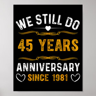 Vi firar fortfarande 45-årsjubileum sedan 1981 gif poster