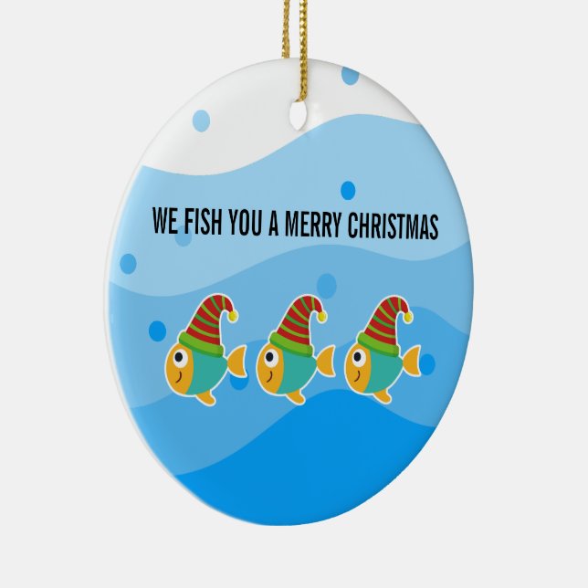 VI FISKAR DIG ÄR GOD JUL JULGRANSPRYDNAD KERAMIK (Höger)