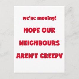 Vi flyttar! | Kusliga Grannar - Roligt Citat Meddelande Vykort