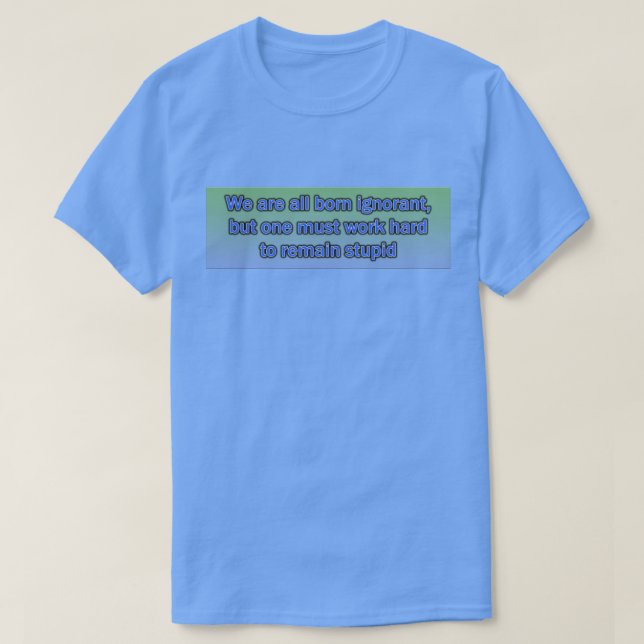 Vi föds alla ovetande Mörk T-Shirt (Design framsida)