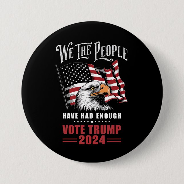 Vi Folket Har Haft Nog Röst Trump 2024  Knapp (Framsida)