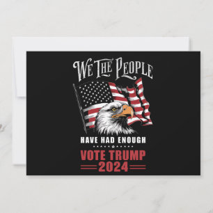 Vi Folket Har Haft Nog Rösta Trump 2024 Inbjudningar