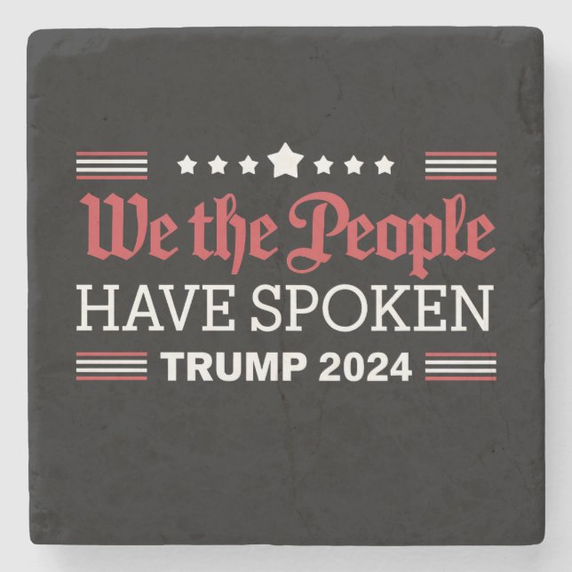 Vi Folket Har Talt Trump 2024 Stenunderlägg (Framsidan)
