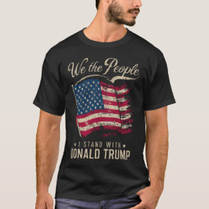 Vi Folket Jag Står Med Donald Trump Vintage T Shirt