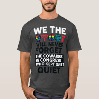 VI FOLKET KOMMER ALDRIG ATT GLÖMMA KVADARNA I CON T SHIRT