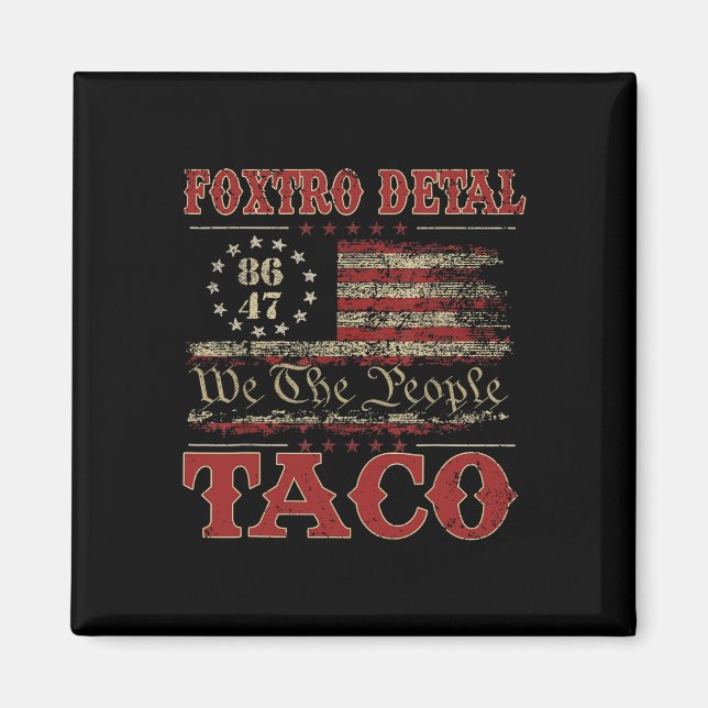 Vi Folket Taco Foxtrot Delta Taco 2  Magnet (Framsidan)
