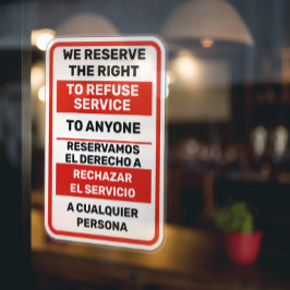 Vi förbehåller oss Högerna att vägra någon service