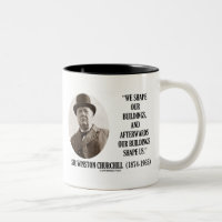 Vi formar våra byggnader (det Winston Churchill