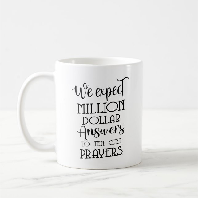 Vi förväntar oss miljoner dollarsvar kaffemugg (Vänster)