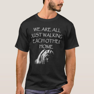 Vi går alla bara hem till varandra t shirt