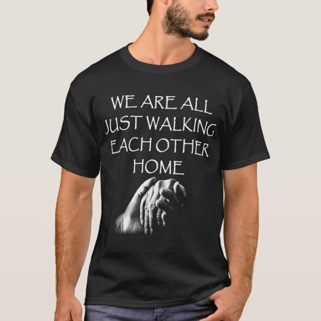 Vi går alla bara hem till varandra t shirt (Framsida)