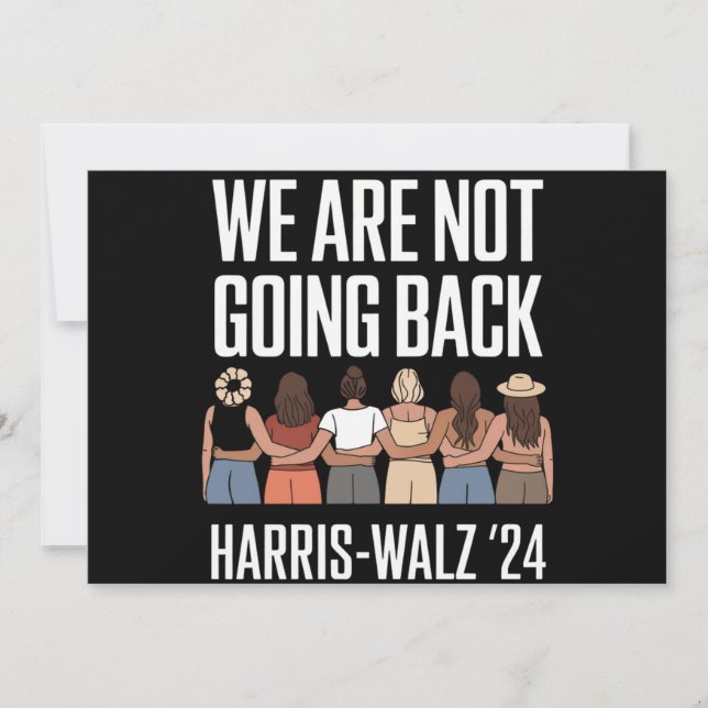 Vi Går Inte Tillbaka Kamala Harris Waltz 24  Inbjudningar (Framsida)
