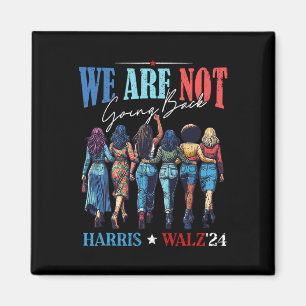 Vi går inte tillbaka Kamala Harris Waltz 24 Magnet