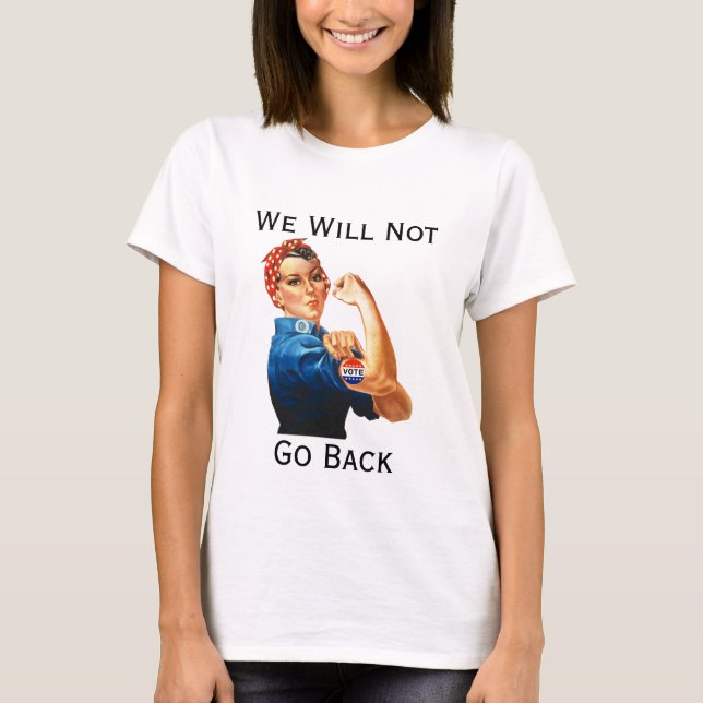 Vi går inte tillbaka till T-Shirt (Framsida)