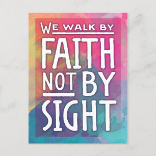 Vi går med Faith inte med Sight Vykort