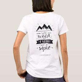 Vi går med tillit, inte genom synen t shirt