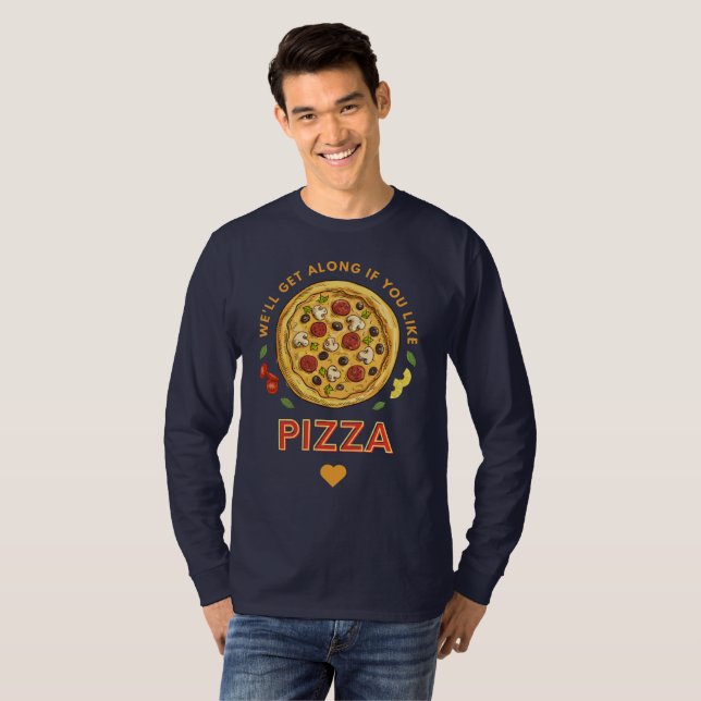 Vi går om du gillar pizzasologan t shirt (Hel framsida)