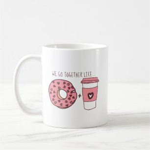 Vi går samman som Donuts och kaffe Valentine Kaffemugg