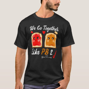 Vi går tillsammans som Pb & J Peanut Butter Jelly T Shirt