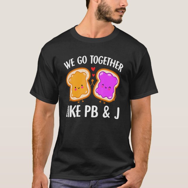 Vi går tillsammans som PB & J Peanut Butter och Je T Shirt (Framsida)