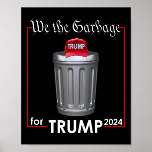 Vi Garbyge for Trump 2024 Lusnyj Garge Man Cost Poster