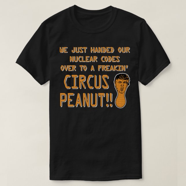 Vi gav precis kärnkod till en cirkusnöt t shirt (Design framsida)