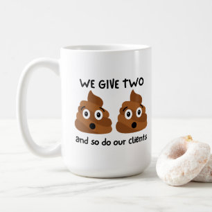 "Vi Ge två poops och våra kunder också" Kaffemugg