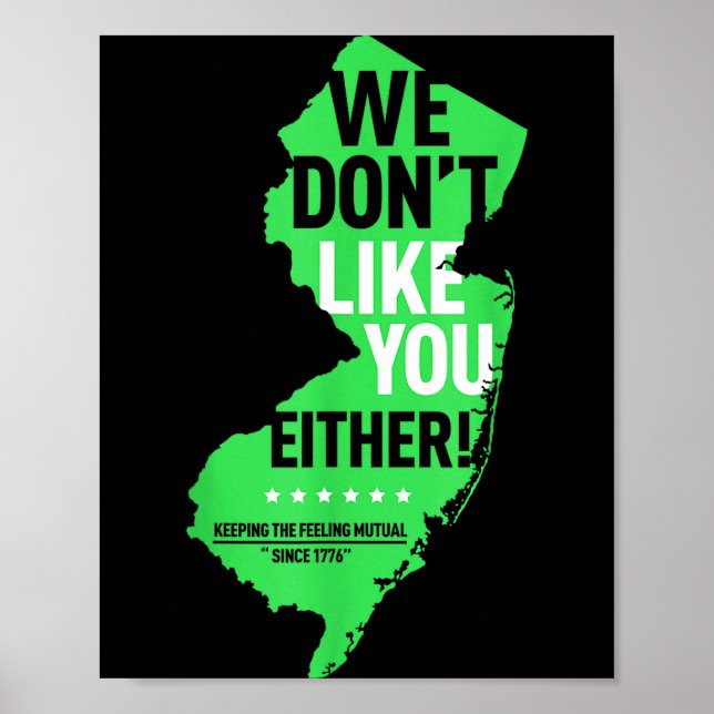 Vi gillar dig inte heller New Jersey New York Riva Poster (Framsidan)