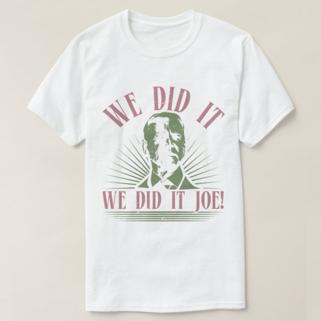 VI GJORDE DET JOE T SHIRT (Design framsida)