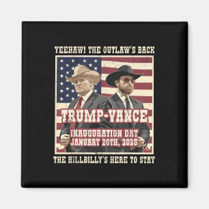 Vi gjorde det, och Hillbilly Trump Vance. Magnet