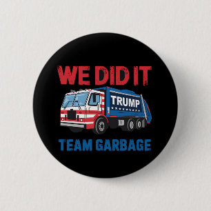 Vi Gjorde Det Team Sopor Trump President 47 USA Knapp