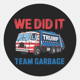 Vi Gjorde Det Team Sopor Trump President 47 USA Runt Klistermärke