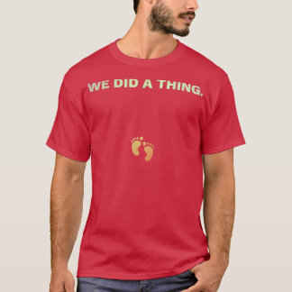 Vi gjorde en Gravid i Par i Sak. T Shirt