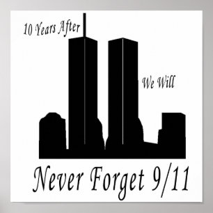 Vi glömmer aldrig 9/11 poster
