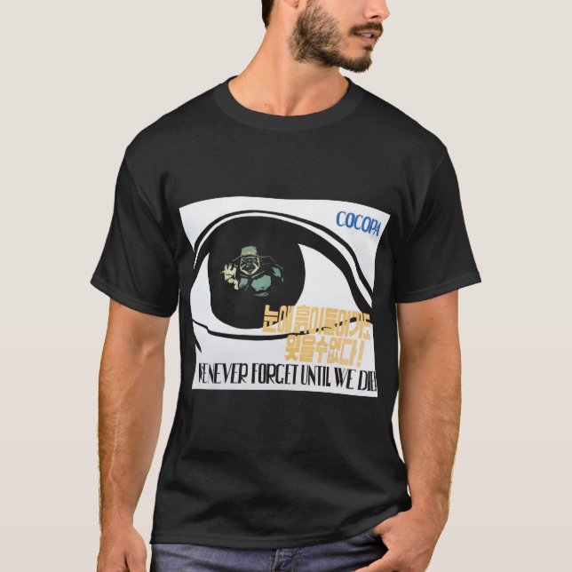 Vi glömmer aldrig, tills vi dör t shirt (Framsida)