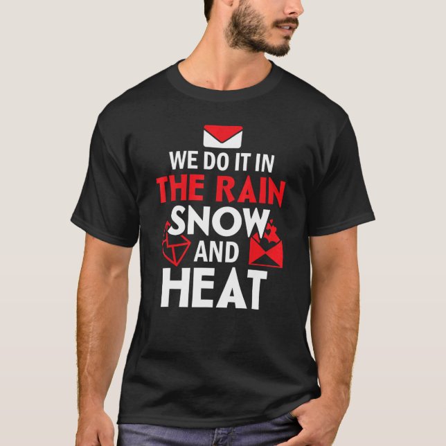Vi gör det i Rain Snö och värmepostarbetare m T Shirt (Framsida)