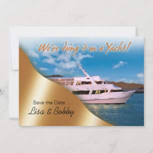 Vi gör det på en Yacht Spara datum Datumet