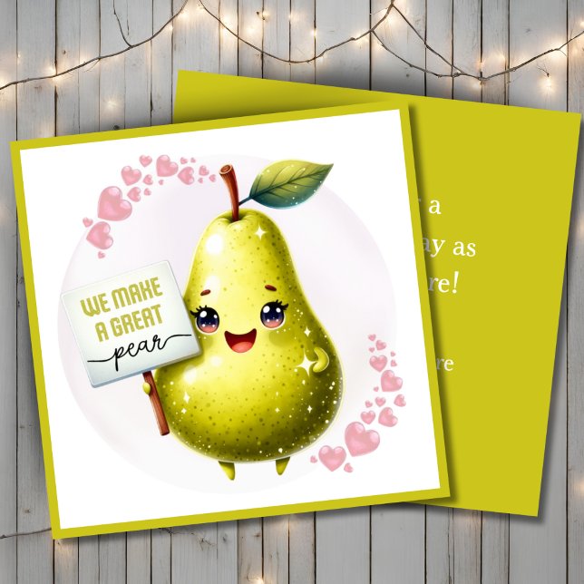 Vi gör en Underbar Pear Valentine Day Pun-Anpassni Julkort (We Make A Great Pear Valentine's Day Pun Custom Holiday Card. Add your name & a special message!)