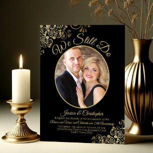 Vi gör fortfarande Black & Guld Bröllop Vow Renewa Inbjudningar