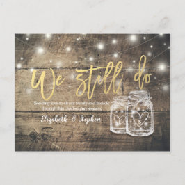 Vi gör fortfarande bröllopsförseningsmasonburkar i meddelande vykort