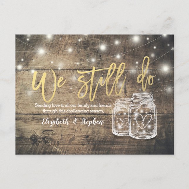 Vi gör fortfarande bröllopsförseningsmasonburkar i meddelande vykort (Framsida)