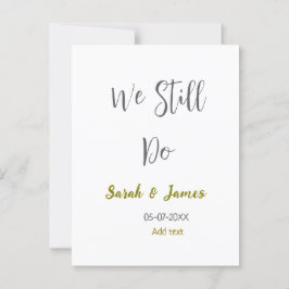 Vi gör fortfarande bröllopsjubileum enkel grå guld vykort