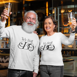 Vi Gör Fortfarande Bröllopsjubileum Typografi Anpa T Shirt