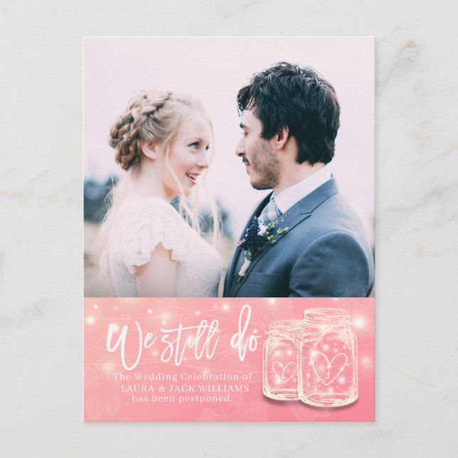 Vi Gör Fortfarande Bröllopsuppskjutande Datumändri Meddelande Vykort (Framsida)