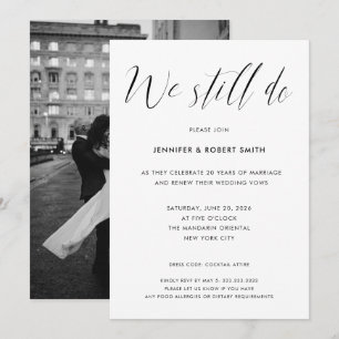 Vi gör fortfarande Elegant Calligraphy Vow Renewal Inbjudningar