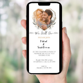 Vi gör fortfarande Elegant Photo Bröllop Vow Renew Inbjudningar